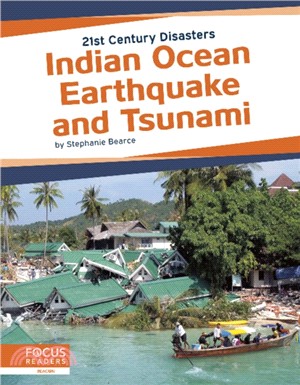 21st Century Disasters: Indian Ocean Earthquake and Tsunami
