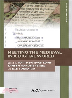 Meeting the Medieval in a Digital World