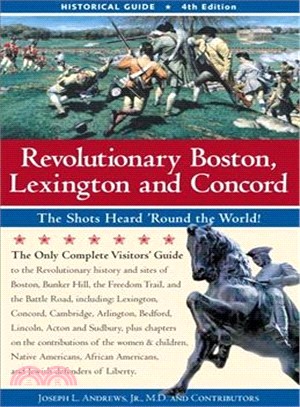 Revolutionary Boston, Lexington, Concord