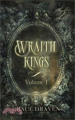 Wraith Kings, Volume 1