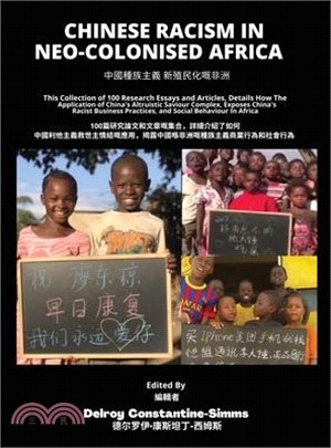 Chinese Racism in Neo-Colonised Africa