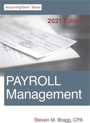 Payroll Management: 2021 Edition