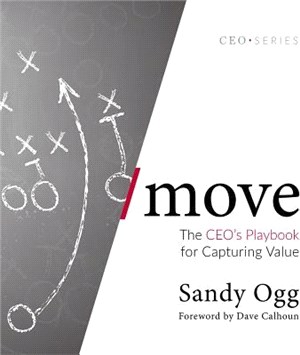 Move ― The Ceo's Playbook for Capturing Value