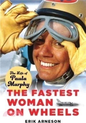 Fastest Woman on Wheels: The Life of Paula Murphy
