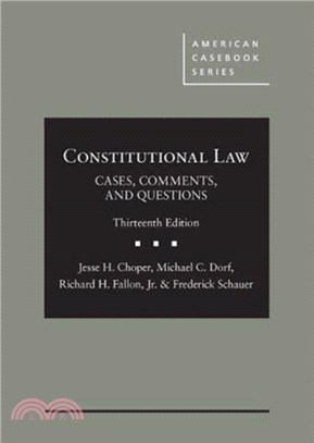Constitutional Law：Cases, Comments, and Questions