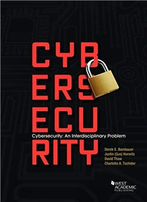 Cybersecurity：An Interdisciplinary Problem