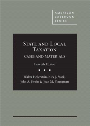 State and Local Taxation：Cases and Materials