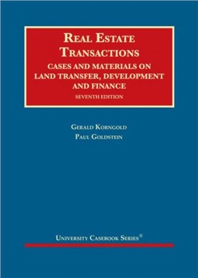 Real Estate Transactions：Cases and Materials on Land Transfer, Development and Finance
