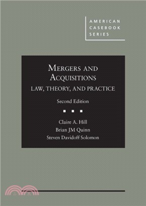 Mergers and Acquisitions：Law, Theory, and Practice