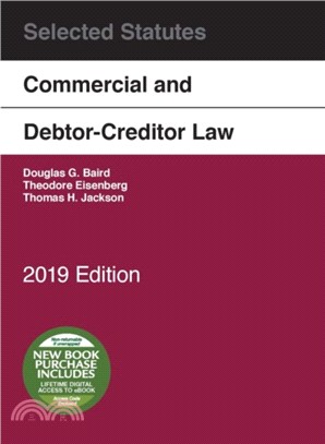Commercial and Debtor-Creditor Law Selected Statutes, 2019 Edition