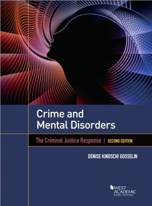 Crime and Mental Disorders：The Criminal Justice Response