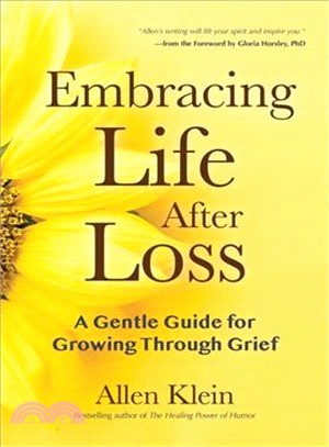 Embracing life after loss :a...
