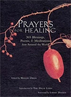 Prayers for Healing ― 365 Blessings, Poems, & Meditations from Around the World