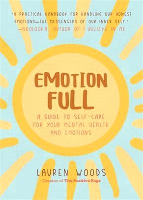 Emotionfull ― A Guide to Self-Care for Your Mental Health and Emotions