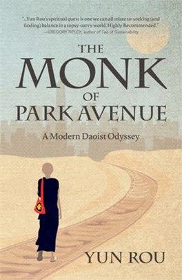 The Monk of Park Avenue: A Modern Tao Te Ching Odyssey