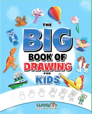 The Big Book of Drawing: Over 500 Drawing Challenges for Kids and Fun Things to Doodle (How to Draw for Kids, Children's Drawing Book)