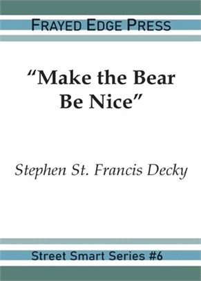 Make the Bear Be Nice