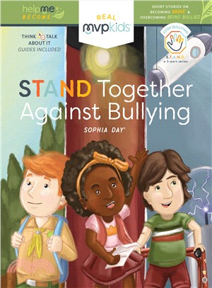 Stand Together Against Bullying ― Becoming a Hero and Overcoming Bullying Together