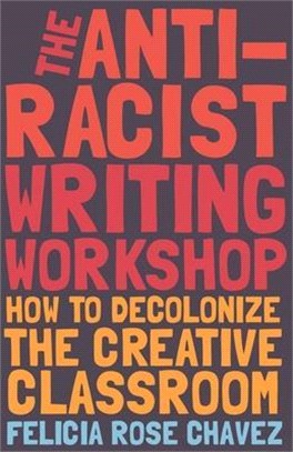 The Anti-racist Writing Workshop ― How to Decolonize the Creative Classroom