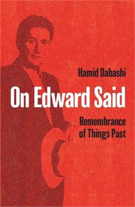 On Edward Said ― Remembrance of Things Past