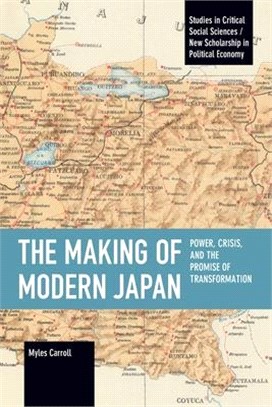 The Making of Modern Japan: Power, Crisis, and the Promise of Transformation