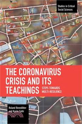 The Coronavirus Crisis and Its Teachings: Steps Towards Multi-Resilience