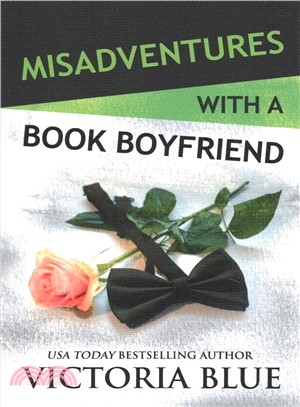 Misadventures With a Book Boyfriend