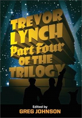 Trevor Lynch: Part Four of the Trilogy