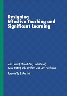 Designing Effective Teaching and Significant Learning