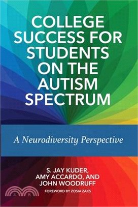 College Success for Students on the Autism Spectrum: A Neurodiversity Perspective