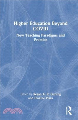 Higher Education Beyond COVID：New Teaching Paradigms and Promise