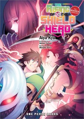 The Rising of the Shield Hero 10 ― The Manga Companion