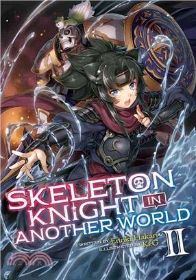 Skeleton Knight in Another World Light Novel 2