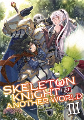 Skeleton Knight in Another World Light Novel 3