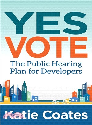 Yes Vote ― The Public Hearing Plan for Developers