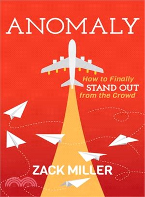 Anomaly ― How to Finally Stand Out from the Crowd