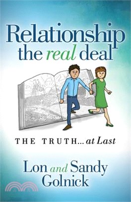 Relationship the Real Deal ― The Truth at Last