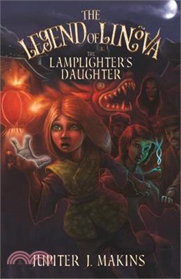 The Legend of Linova ― The Lamplighter's Daughter
