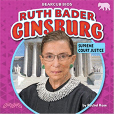 Ruth Bader Ginsburg ― Supreme Court Justice