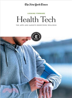 Health Tech ― The Apps and Gadgets Redefining Wellness