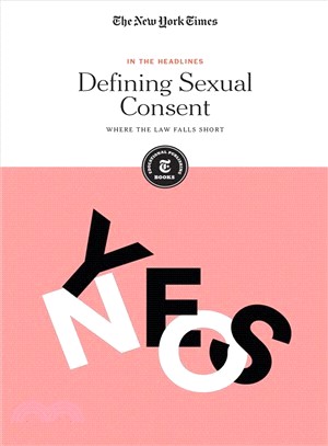 Defining Sexual Consent ― Where the Law Falls Short