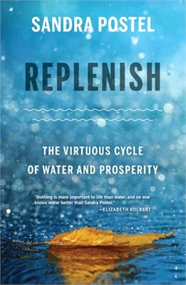 Replenish ― The Virtuous Cycle of Water and Prosperity