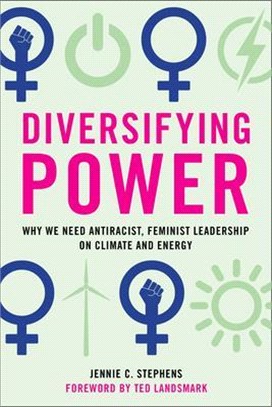 Diversifying Power ― Why We Need Antiracist, Feminist Leadership on Climate and Energy