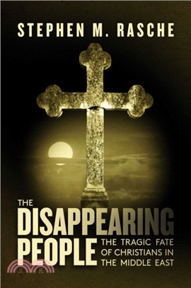 The Disappearing People ― The Tragic Fate of Christians in the Middle East