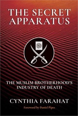 The Secret Apparatus: The Muslim Brotherhood's Industry of Death