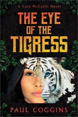 The Eye of the Tigress