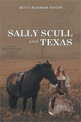 Sally Scull and Texas