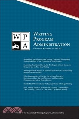 Wpa: Writing Program Administration 46.1 (Fall 2022)