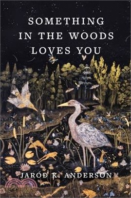 Something in the Woods Loves You