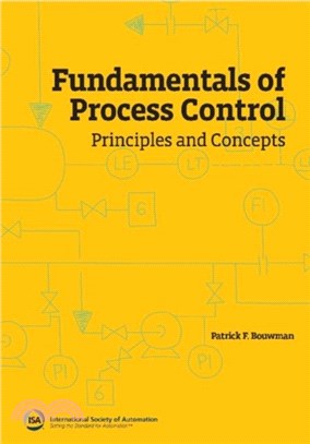 Fundamentals of Process Control：Principles and Concepts